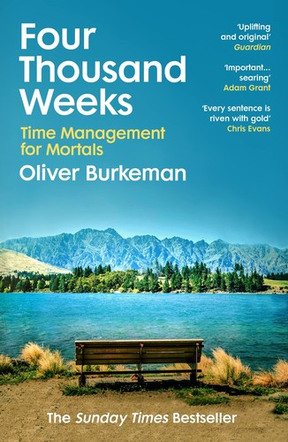 Cover of Four Thousand Weeks
