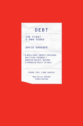 Cover of Debt: The First 5000 Years